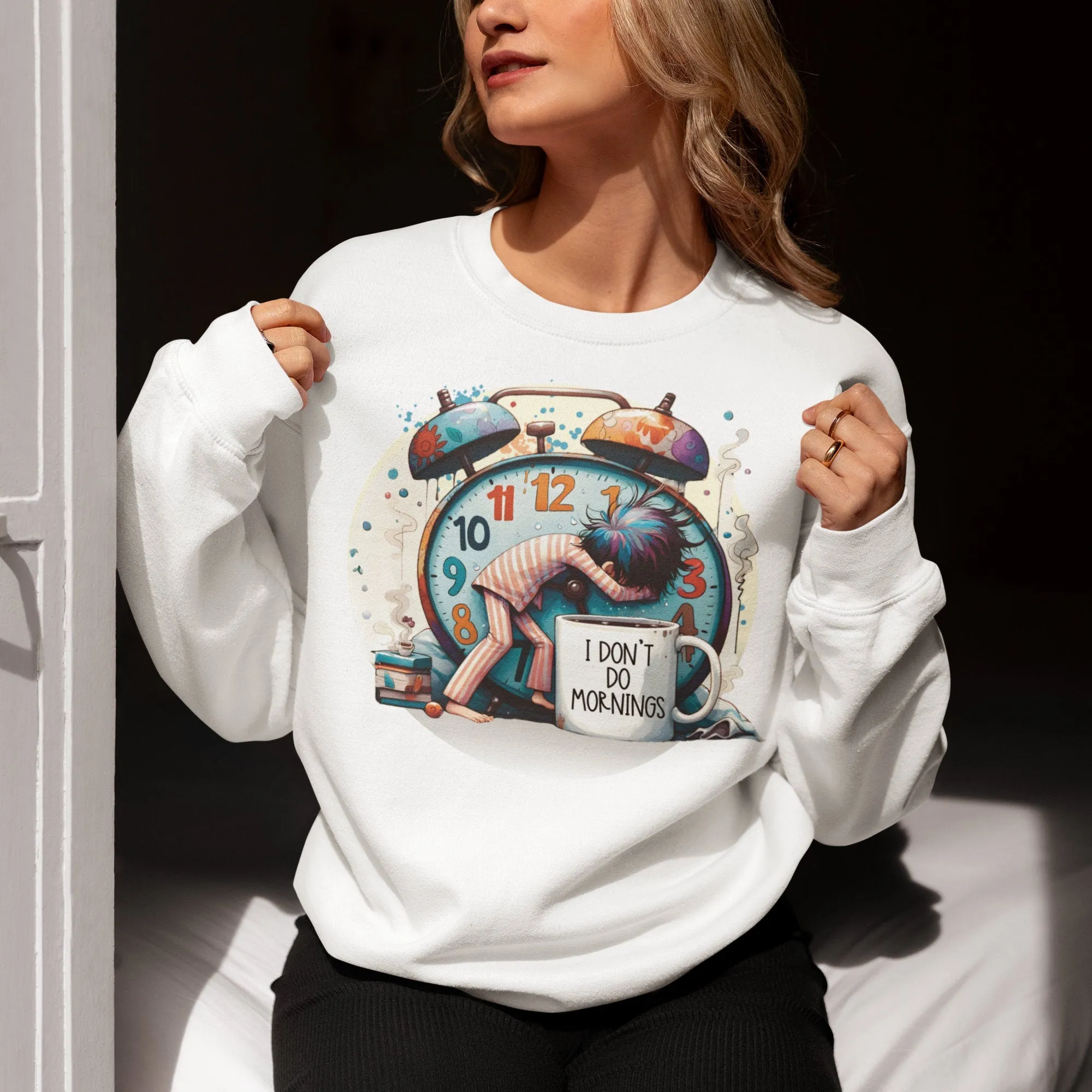 Funny Alarm Clock Sweatshirt, I Don't Do Mornings, Sleepyhead Graphic Tee, Unique Illustration, Comfy Casual Wear, Unisex Gift Idea