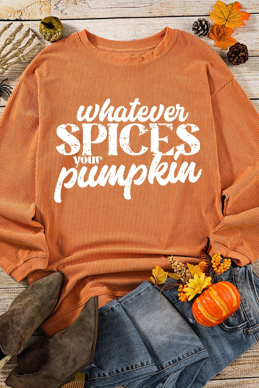 Orange Corded Whatever Spices Your Pumpkin Graphic Sweatshirt