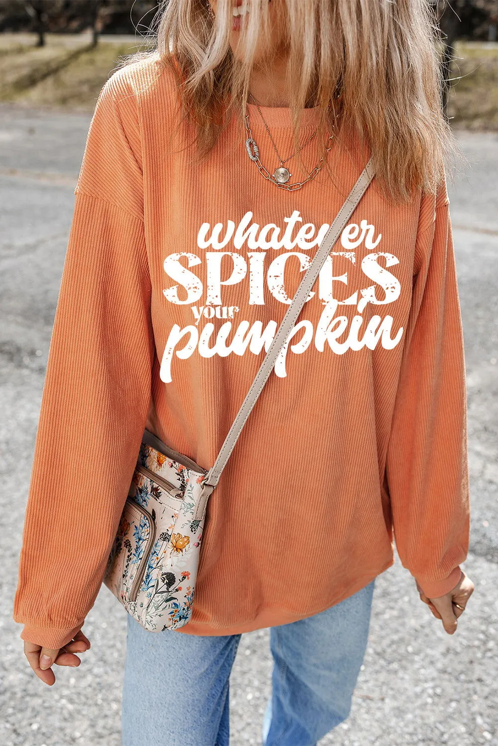Orange Corded Whatever Spices Your Pumpkin Graphic Sweatshirt